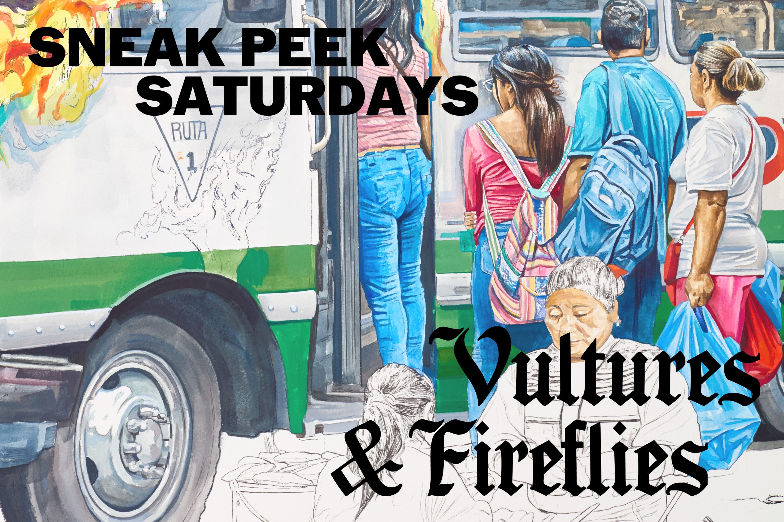 Vultures & Fireflies: Saturday Sneak peeks